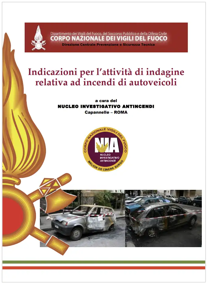 Indicazioni per l’attività di indagine relativa ad incendi di autoveicoli 